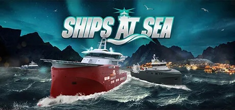《Ships At Sea》捕鱼大航海,明年新游等你来战 《Ships At Sea》捕鱼大航海,明年新游等你来战