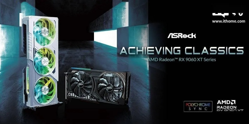 华擎RX 9060 XT 16GB版显卡性价比爆表,比8GB版更值! 华擎RX 9060 XT 16GB版显卡性价比爆表,比8GB版更值!