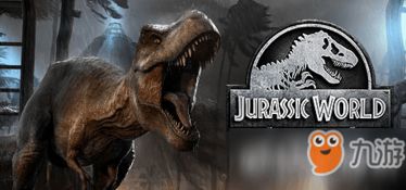 侏罗纪世界:打造梦幻恐龙乐园攻略揭秘 侏罗纪世界:打造梦幻恐龙乐园攻略揭秘